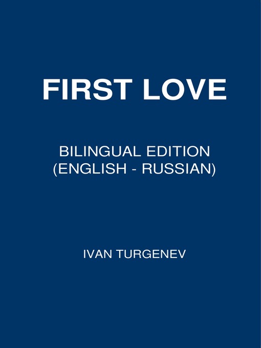 Title details for First Love by Ivan Turgenev - Available
